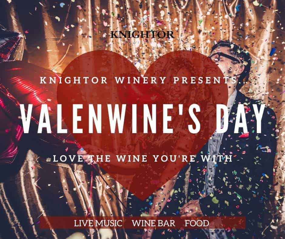 Valenwine's Day at Knightor Winery Poster