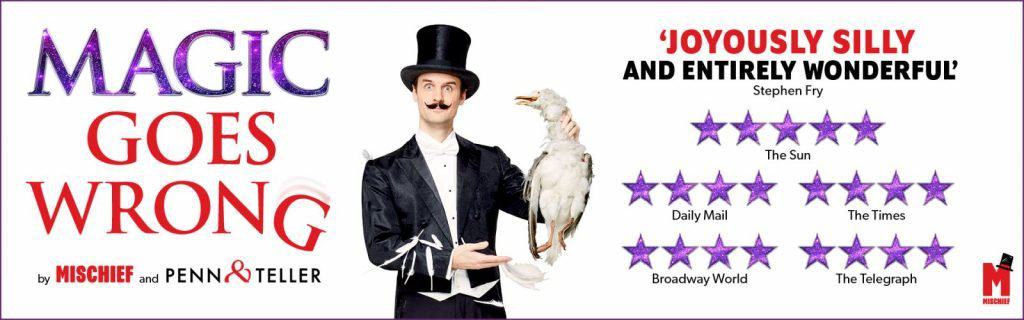 MAGIC GOES WRONG poster showing a magician holding a bird on the neck